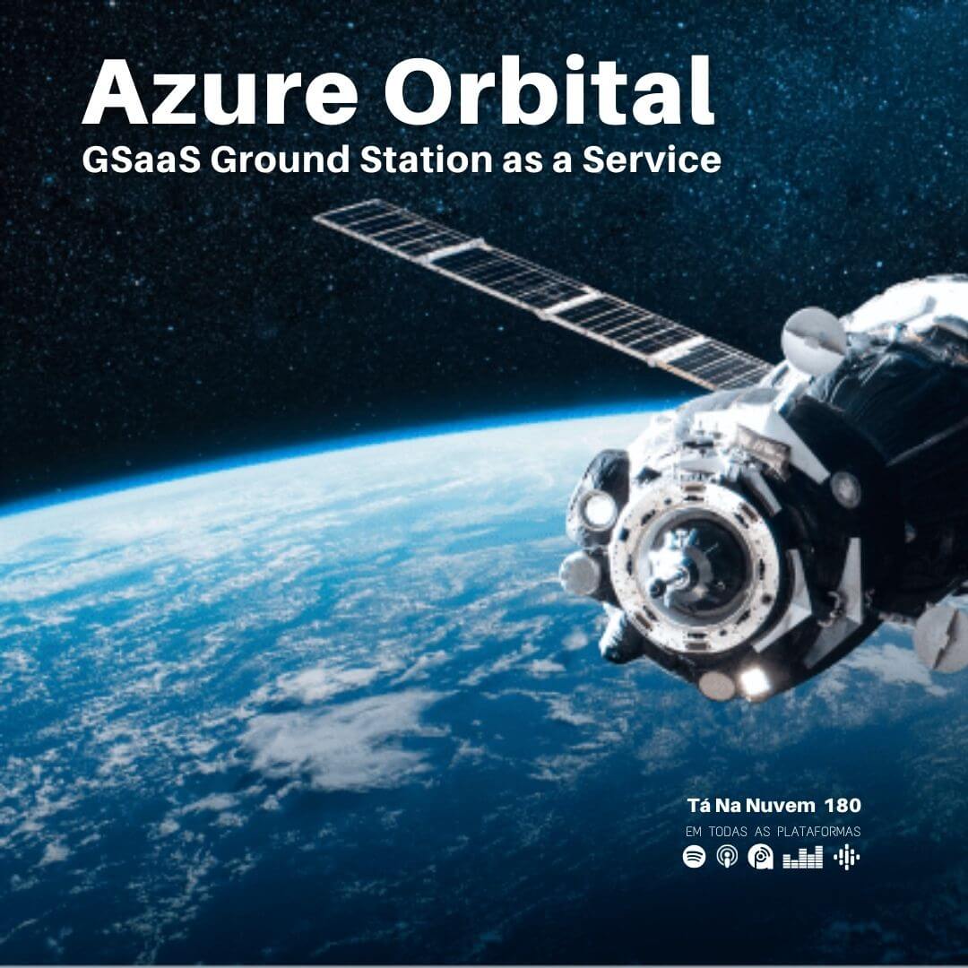 Tá Na Nuvem 180 Azure Orbital Gsaas Ground Station As A Service