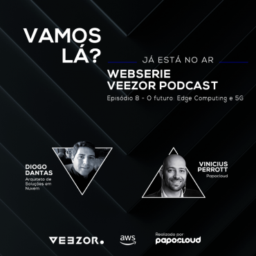 Veezor podcast - O futuro: Edge Computing e 5G